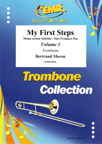 My First Steps Volume 1 : Trombone Ut