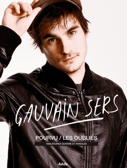 GAUVAIN SERS - POURVU / LES OUBLIÉS