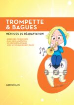 Trompette & Bagues : Méthode de réadaptation