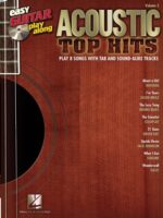 Acoustic Top Hits : Easy Guitar Play-Along Volume 2