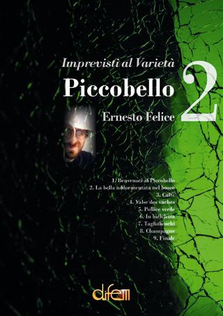 Piccobello 2, spectacle musical (FR-DE-IT)